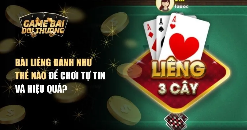 bài liêng đánh như thế nào