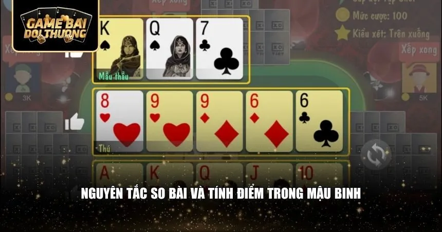 Nguyên tắc so bài và tính điểm trong mậu binh